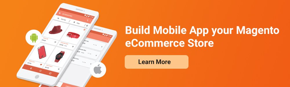 Build Mobile App your Magento eCommerce Store